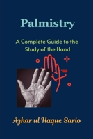 Palmistry: A Complete Guide to the Study of the Hand 3384651200 Book Cover