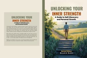 UNLOCKING YOUR INNER STRENGTH: A Guide to Self-Discovery and Personal Growth B0FJS49L44 Book Cover