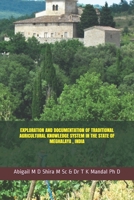 Exploration and Documentation of Traditional Agricultural Knowledge System in the Meghalaya State of India B091GPXXMT Book Cover