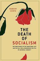 The Death of Socialism 1906791163 Book Cover