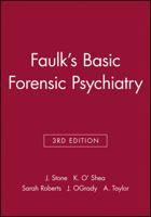 Faulk's Basic Forensic Psychiatry. 0632050195 Book Cover
