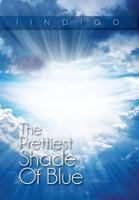 The Prettiest Shade of Blue 1483617823 Book Cover
