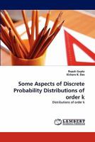 Some Aspects of Discrete Probability Distributions of Order K 3844332774 Book Cover