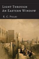 Light Through an Eastern Window 1614274738 Book Cover