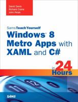 Sams Teach Yourself Windows 8 Apps with Xaml and C# in 24 Hours 0672336189 Book Cover