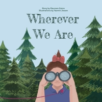 Wherever We Are B0BSLLZWBF Book Cover