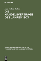 Die Handelsvertr�ge Des Jahres 1903 3111160785 Book Cover