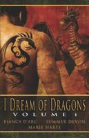 I Dream of Dragons, Volume 1 1599988070 Book Cover