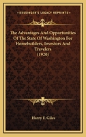 The Advantages and Opportunities of the State of Washington for Homebuilders, Investors and Travelers 112086979X Book Cover