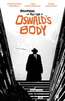 Regarding the Matter of Oswald's Body 1684158451 Book Cover