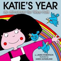 Katie's Year: Aw the Months for Wee Folk (Itchy Coo) 1845022645 Book Cover