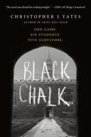 Black Chalk 1250075556 Book Cover