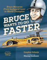 Bruce Wants to Go Faster 2016 (Inspirational Kiwis) 0473395053 Book Cover