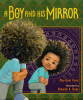 A Boy and His Mirror 0593110552 Book Cover