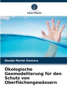 Ökologische Geomodellierung für den Schutz von Oberflächengewässern 6203219703 Book Cover