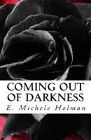 Coming out of Darkness 1981459103 Book Cover