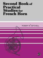 Practical Studies for French Horn, Book II 0769228496 Book Cover