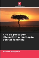 Rito de passagem alternativo à mutilação genital feminina (Portuguese Edition) 6209856152 Book Cover