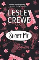 Shoot Me 1771089636 Book Cover