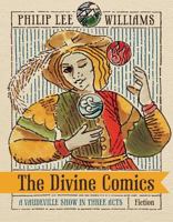 The Divine Comics: A Vaudeville Show in Three Acts 0881462616 Book Cover