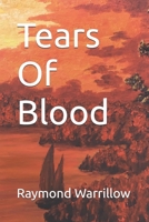 Tears Of Blood 1909435422 Book Cover