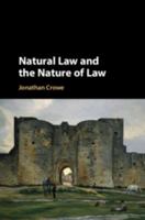 Natural Law and the Nature of Law 1108735681 Book Cover