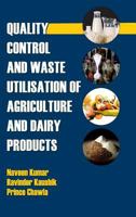Quality Control and Waste Utilization for Agriculture and Dairy Products 9387973204 Book Cover