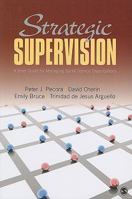 Strategic Supervision: A Brief Guide for Managing Social Service Organizations 1412915430 Book Cover
