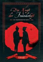 Die Traumarbeiter: Band 3: Die Kraft der Freundschaft 3752885009 Book Cover