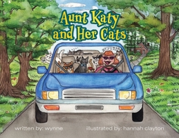 Aunt Katy and Her Cats B0GV1Z9NQ2 Book Cover