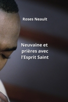 Neuvaine et prières avec l'Esprit Saint B0CKWTTTLF Book Cover