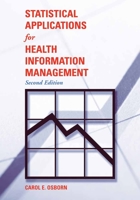 Statistical Applications for Health Information Management 076372842X Book Cover