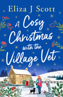 A Cosy Christmas with the Village Vet (Life on the Moors) 1837003726 Book Cover
