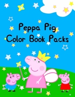 Peppa Pig Color Book Packs: Best Coloring Book, Gift For Kids 25 Pages - 8.5" x 11" 1676350055 Book Cover