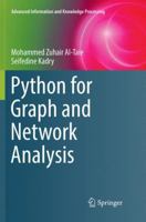 Python for Graph and Network Analysis 3319530038 Book Cover