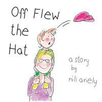 Off Flew the Hat 1974351998 Book Cover