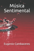 Música Sentimental (Spanish Edition) 9871136285 Book Cover