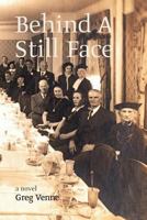 Behind a Still Face 1543049982 Book Cover