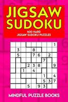 Jigsaw Sudoku: 400 Hard Jigsaw Sudoku Puzzles 1728678412 Book Cover