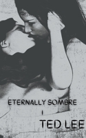 Eternally Sombre 1 B0BFLYQ541 Book Cover