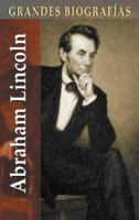 Abraham Lincoln (Grandes biografias series) 8484038580 Book Cover