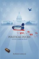 Political Ducks 1441544577 Book Cover