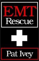 Emt: Rescue 0759244642 Book Cover