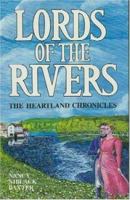 Lords of the Rivers (The Heartland Chronicles, Book II) 0961736771 Book Cover