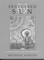 The Feathered Sun 0941532089 Book Cover