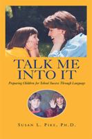 Talk Me Into It 1413492142 Book Cover