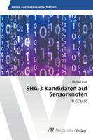 SHA-3 Kandidaten auf Sensorknoten: TI CC2430 3639462130 Book Cover