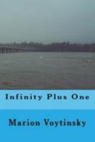 Infinity Plus One 1499374399 Book Cover