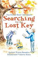 The Kirby Boys' Adventure: Searching for the Lost Key 1498494072 Book Cover