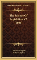 The Science Of Legislation V2 1120925258 Book Cover